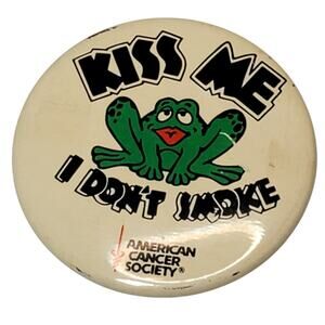 Vintage Frog Kiss Me I Don't Smoke American Cancer Society Pinback Button 2.25"